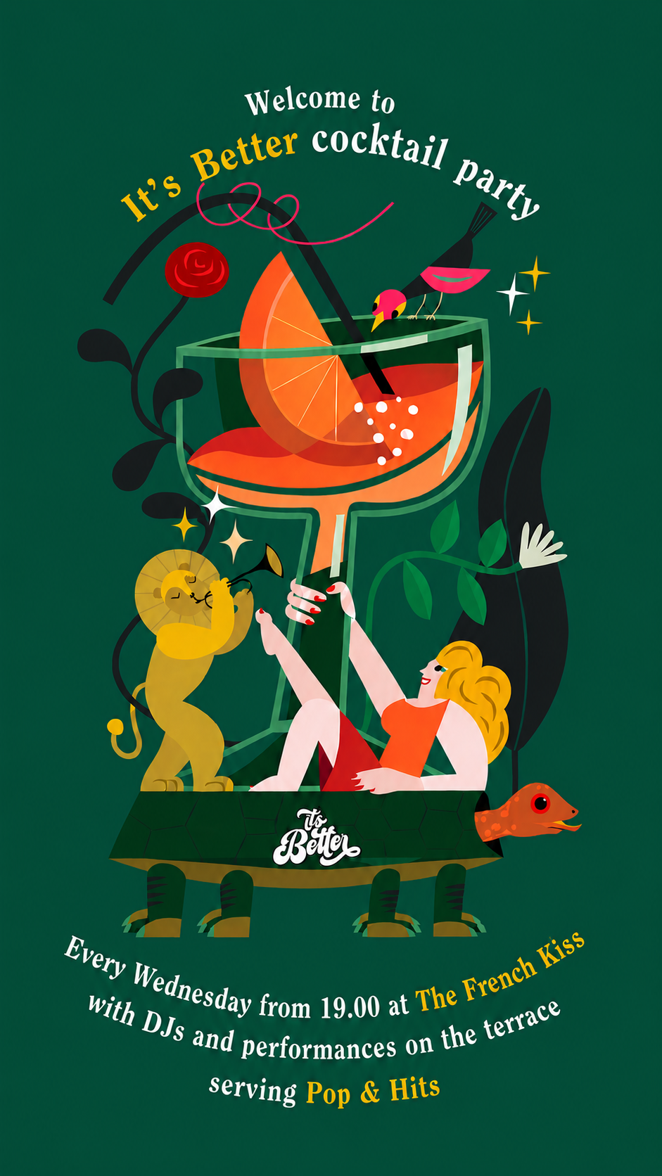 It's Better Opening Cocktail Party — Wednesday May 27th from 19:00 at The French Kiss. DJs and performances on the terrace. Bring your A game.